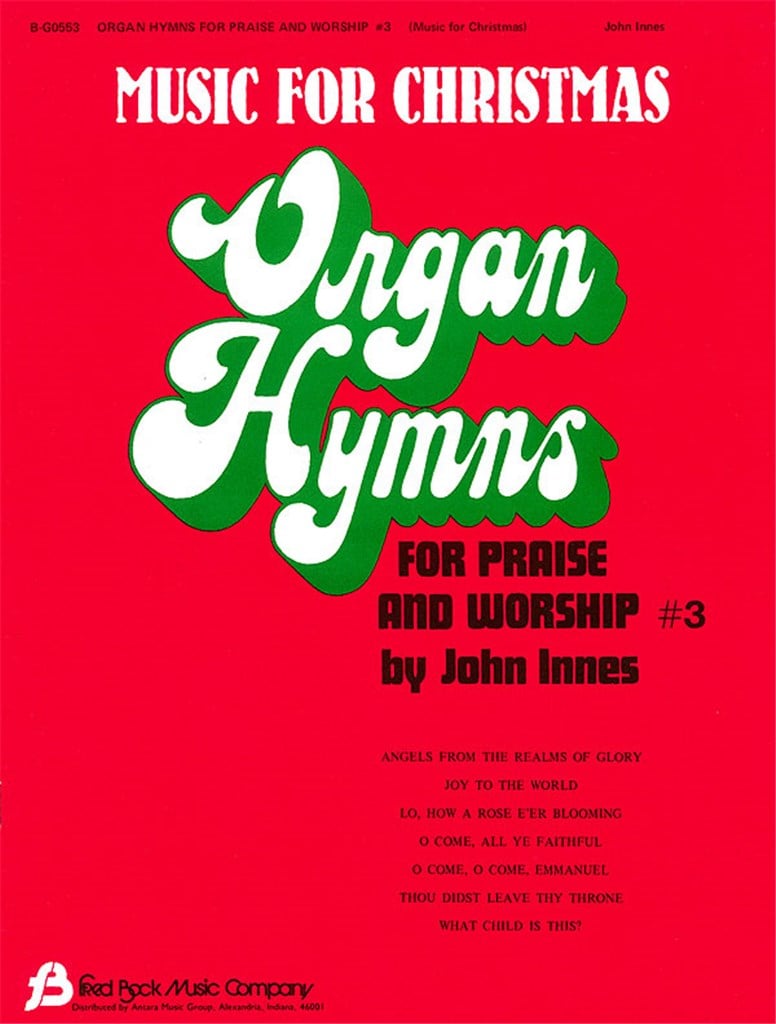 Organ Hymns For Praise & Worship #3